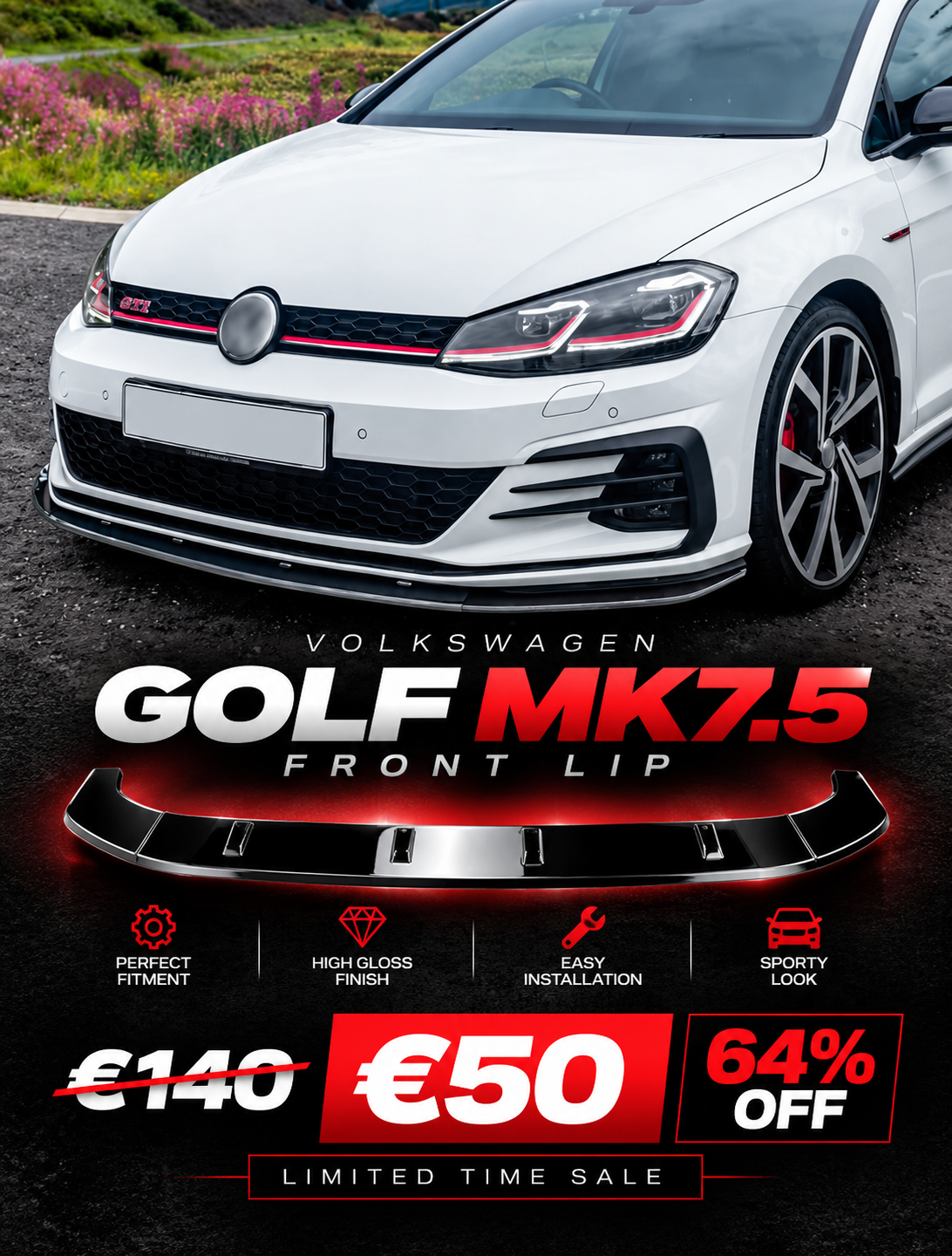 Volkswagen Golf MK7.5 Front Lip — €140 reduced to €50, 64% off